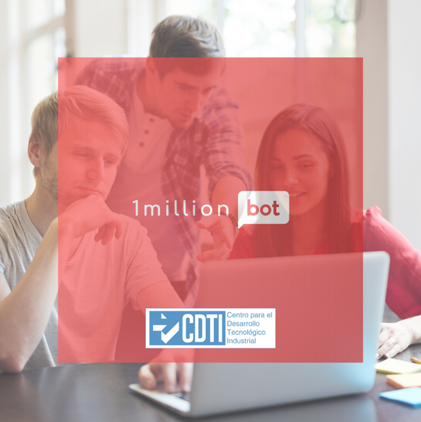 1millionbot desarrolla, con la ayuda del CDTI, una plataforma colaborativa de asistentes universitarios