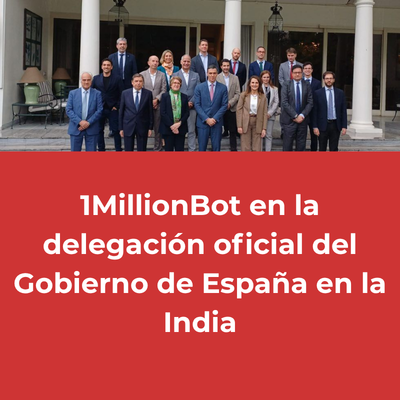 1Millionbot en la delegación de la Indiao soluciones IA