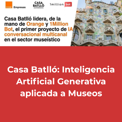1Millionbot soluciones IA en Casa Batlló